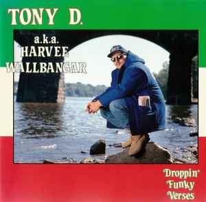 Tony D - Droppin' Funky Verses