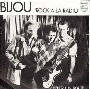 Bijou (2) - Rock A La Radio
