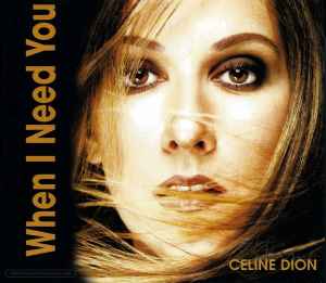 Celine dion when discount i need you lyrics