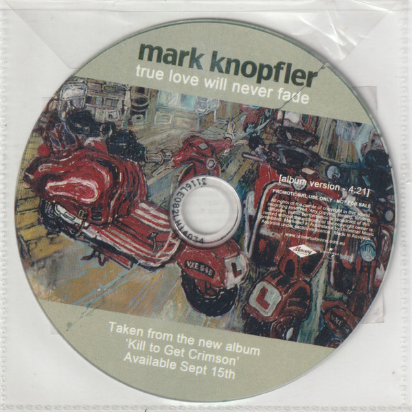 Mark Knopfler – True Love Will Never Fade (2007, CD) - Discogs