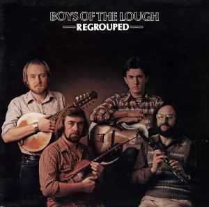 Pochette de l'album The Boys Of The Lough - Regrouped