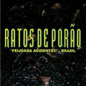 "Feijoada Acidente?" - Brasil - Ratos De Porão