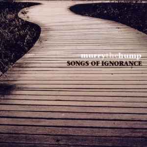 Songs Of Ignorance (CD, Album) for sale
