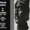 Pharoah Sanders - In The Beginning 1963-1964
