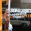 Somerset (3) - Sasquatch Theory EP