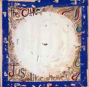 The Cure - Just Like Heaven album cover