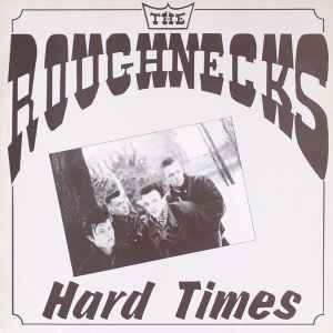 The Roughnecks – Saddle Soap (1985, Vinyl) - Discogs