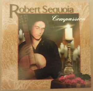 Robert Sequoia - Compassion album cover