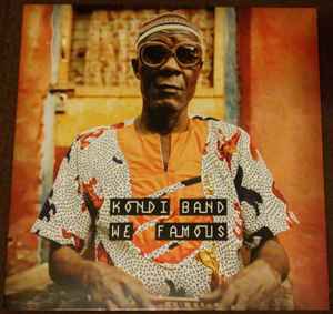 Kondi Band - We Famous album cover
