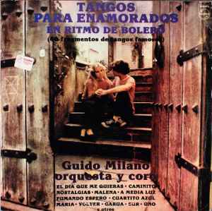 Guido Milano - Tangos Para Enamorados En Ritmo De Bolero album cover