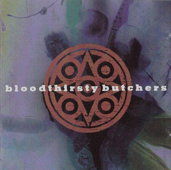 Bloodthirsty Butchers – Bloodthirsty Butchers (1996, CD) - Discogs