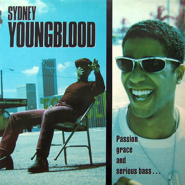 Sydney Youngblood – Passion, Grace And Serious Bass