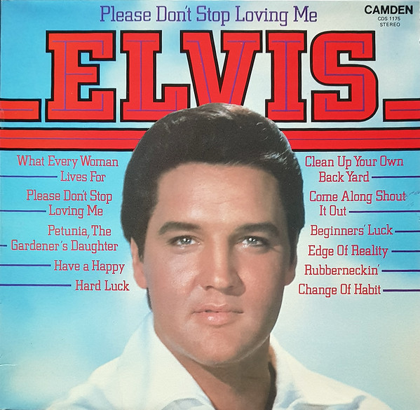 Обложка конверта виниловой пластинки Elvis Presley - Please Don't Stop Loving Me