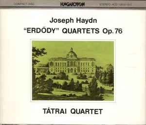 Joseph Haydn - Tátrai Quartet – 