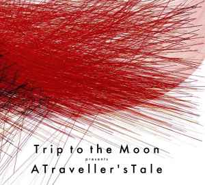 Trip To The Moon - A Traveller's Tale album cover