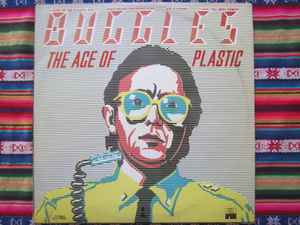 The Buggles – The Age Of Plastic (1980