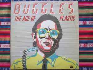 The Buggles – The Age Of Plastic (1980, Vinyl) - Discogs