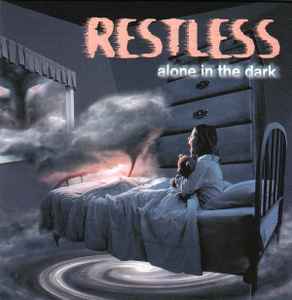 Alone In The Dark - Restless