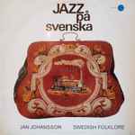 Jan Johansson – Jazz På Svenska (1964, Vinyl) - Discogs