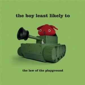 The Boy Least Likely To - The Law Of The Playground album cover