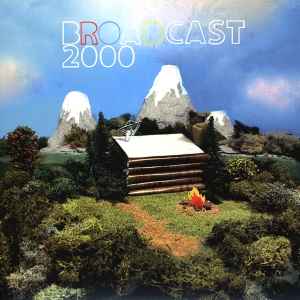Broadcast 2000 - Broadcast 2000 Album-Cover