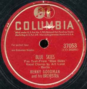 Benny Goodman And His Orchestra - Blue Skies / I Don't Know Enough About You