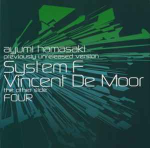 Ayumi Hamasaki - The Other Side Four: System F / Vincent De Moor