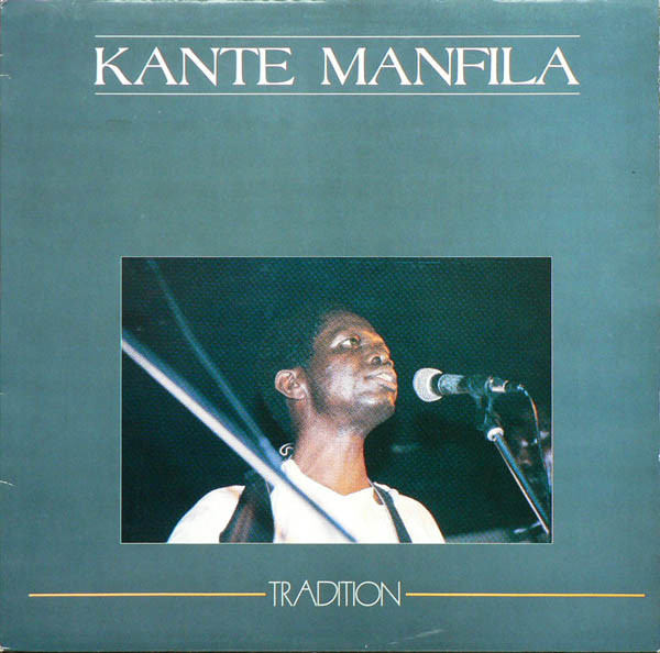 Kante Manfila - Tradition | Stern's Africa (STERNS 1021)