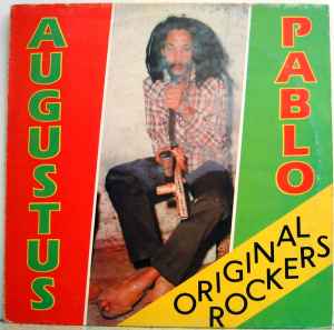Augustus Pablo - Original Rockers album cover
