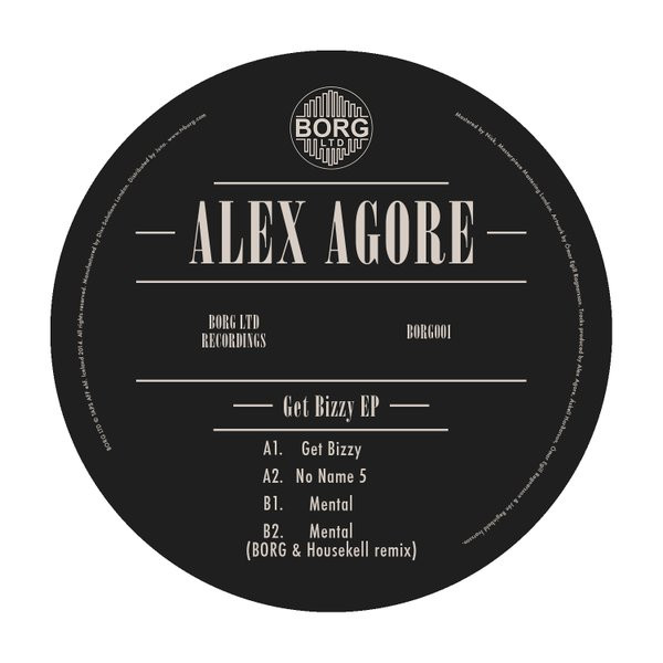 last ned album Alex Agore - Get Bizzy EP