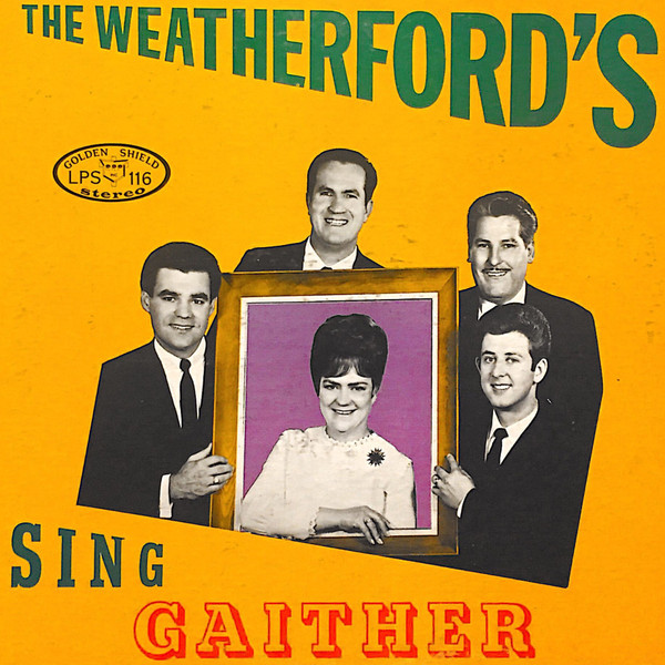 descargar álbum The Weatherford's - The Weatherfords Sing Gaither