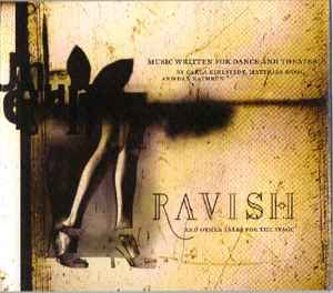 Carla Kihlstedt - Ravish (And Other Tales For The Stage) - Music Written For Dance And Theater