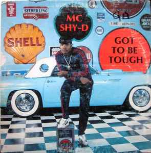 MC Shy D - Got To Be Tough