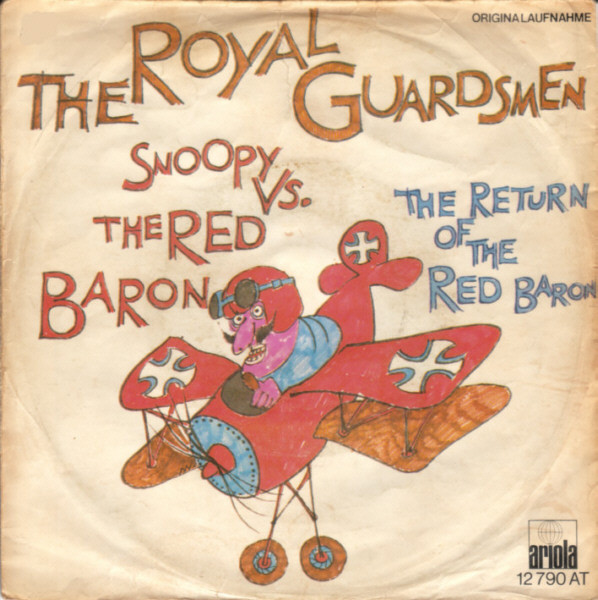 The Royal Guardsmen - Snoopy vs. The Red Baron | Releases | Discogs