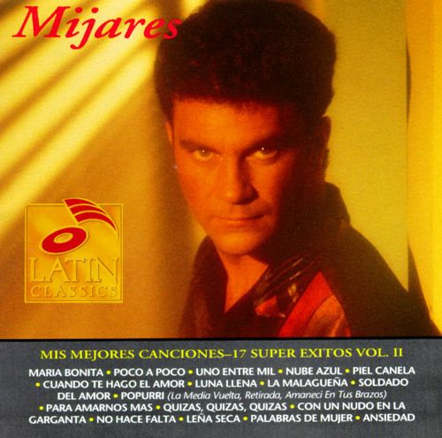 Mijares – Mis Mejores Canciones • 17 Super Exitos Vol. II (1993