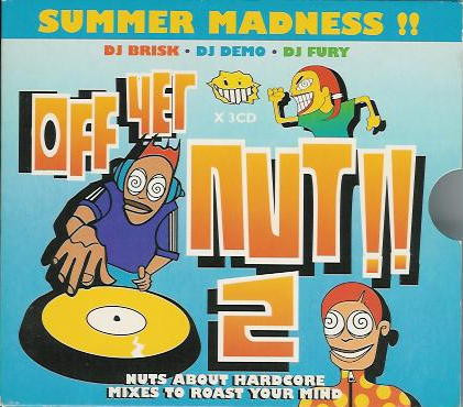 last ned album DJ Brisk, DJ Demo, DJ Fury - Off Yer Nut 2