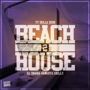 Ty Dolla $ign – Beach House (2012, 160 kbps, File) - Discogs