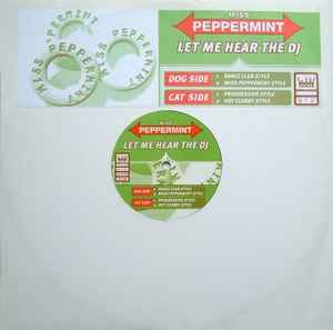Let Me Hear The DJ - Miss Peppermint