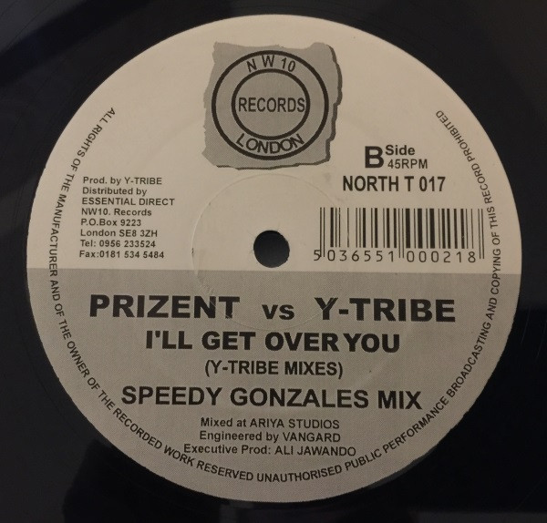 ladda ner album Prizent Vs YTribe - Ill Get Over You Y Tribe Mixes