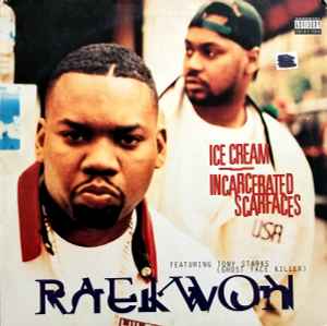 Raekwon - Ice Cream / Incarcerated Scarfaces album cover