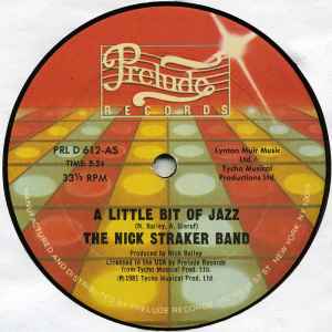 The Nick Straker Band* - A Little Bit Of Jazz