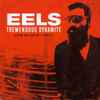 Eels - Tremendous Dynamite, Live In 2010 + 2011
