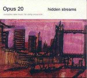 Opus 20 - Hidden streams album cover