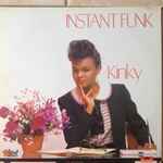 Instant Funk – Kinky (1983, Vinyl) - Discogs