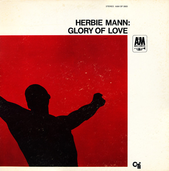 Herbie Mann – Glory Of Love (1967, Gatefold, Vinyl) - Discogs