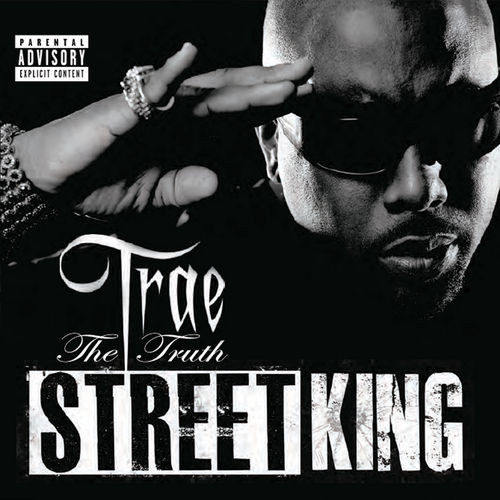 Trae The Truth – Street King (2011, CD) - Discogs