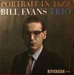 Bill Evans Trio – Portrait In Jazz (2010, 180 Gram, Vinyl) - Discogs