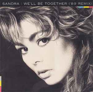 We'll Be Together ('89 Remix) - Sandra