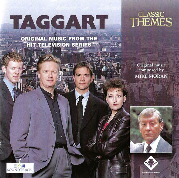 Mike Moran – Taggart (Music From The Hit TV Series) (1992, CD