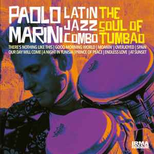 Paolo Marini Latin Jazz Combo - The Soul Of Tumbao album cover